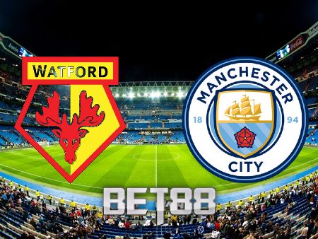 Soi kèo nhà cái Watford vs Manchester City – 00h30 – 05/12/2021