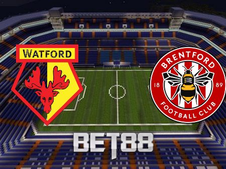 Soi kèo nhà cái Watford vs Brentford – 21h00 – 16/04/2022