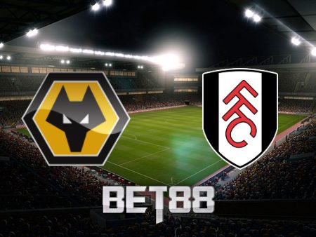 Soi kèo nhà cái trận đấu Wolves vs Fulham – 21h00 – 13/08/2022