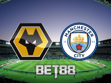 Soi kèo nhà cái trận Wolves vs Manchester City – 18h30 – 17/09/2022