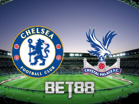 Soi kèo nhà cái Chelsea vs Crystal Palace – 21h00 – 15/01/2023
