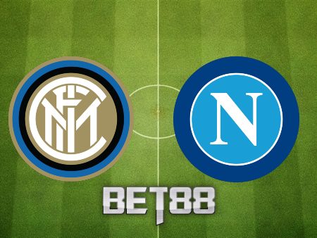 Soi kèo nhà cái Inter Milan vs Napoli – 02h45 – 05/01/2023