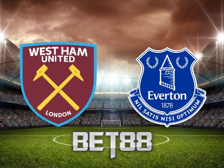 Soi kèo nhà cái West Ham vs Everton – 22h00 – 21/01/2023