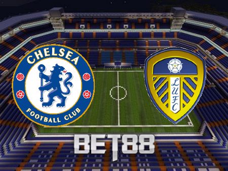 Soi kèo nhà cái Chelsea vs Leeds Utd – 22h00 – 04/03/2023