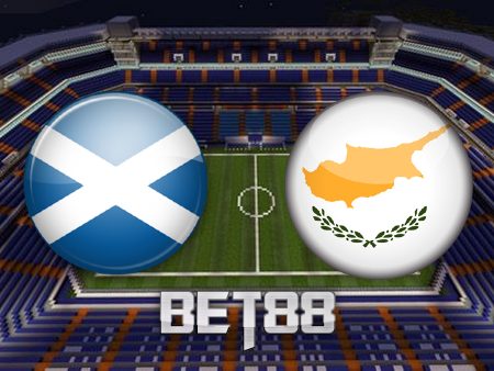 Soi kèo Scotland vs Đảo Síp – 21h00 – 25/03/2022