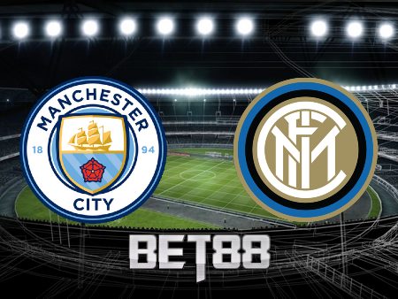Soi kèo Manchester City vs Inter Milan – 02h00 – 11/06/2023