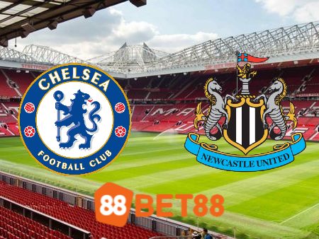 Soi kèo Chelsea vs Newcastle – 07h15 – 27/07/2023