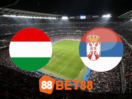 Soi kèo Hungary vs Serbia – 01h45 – 15/10/2023