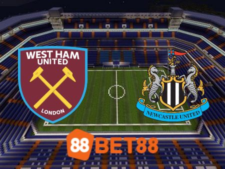 Soi kèo West Ham vs Newcastle – 20h00 – 08/10/2023