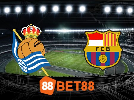 Soi kèo Real Sociedad vs Barcelona – 03h00 – 05/11/2023