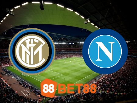 Soi kèo Inter Milan vs Napoli – 02h45 – 18/03/2024