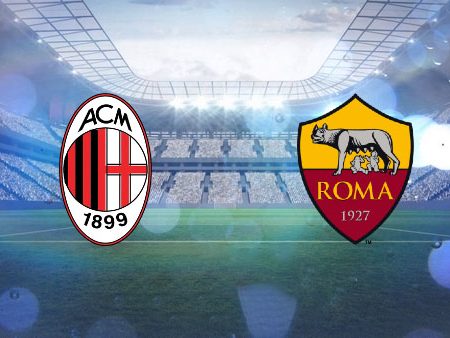 Soi kèo AC Milan vs AS Roma – 02h00 – 12/04/2024